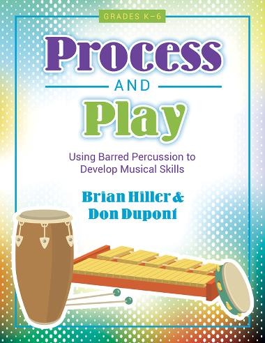 Process and Play<br> Brian Hiller and Don Dupont