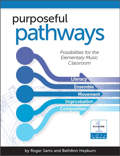 Purposeful Pathways<!-- 1 -->: Book 1  <br>Roger Sams and BethAnn Hepburn