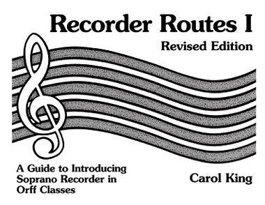 Recorder Routes I<br>Carol King