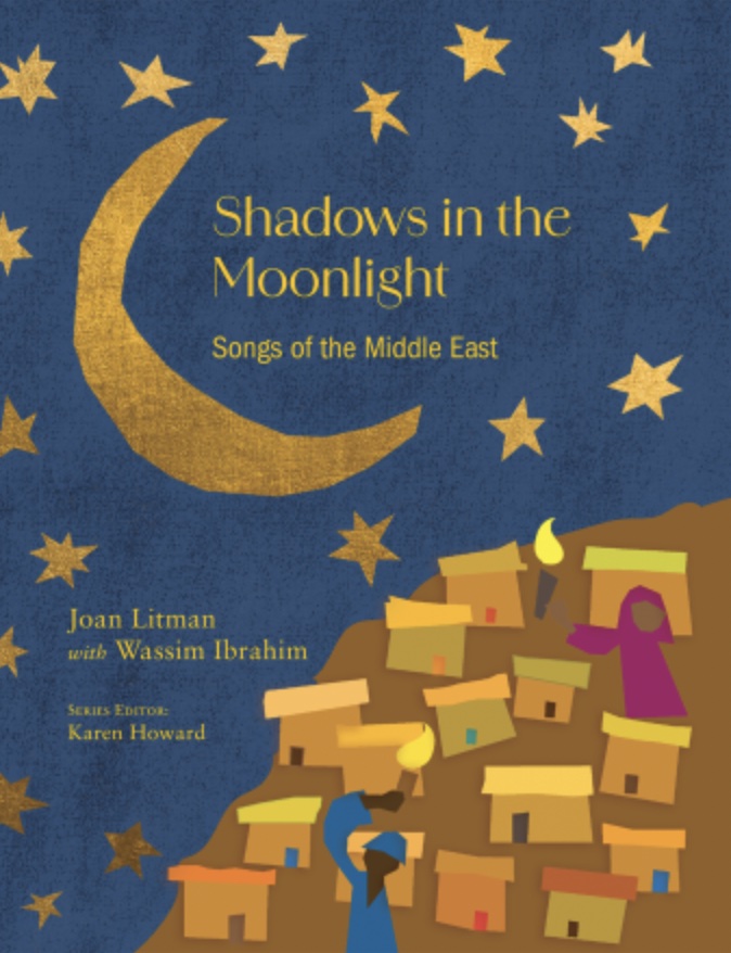   <!-- 1 -->Shadows in the Moonlight:  Songs of the Middle East<br>Joan Litman and Wassim Ibrahim