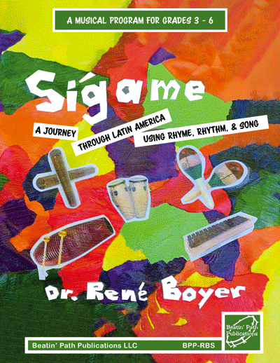 Sigam:  A Journey Through Latin America using Rhyme, Rhythm, and Song<br>Dr. Ren Boyer