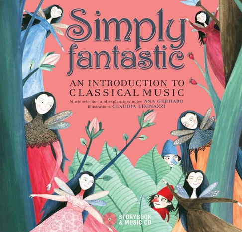 <!-- 1 -->Simply Fantastic: An Introduction to Classical Music