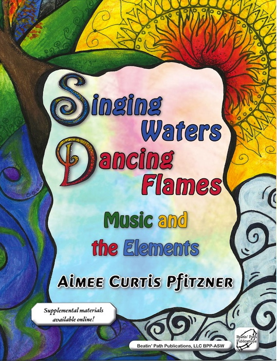 <!-- 1 -->Singing Waters, Dancing Flames<br>Aimee Curtis Pfitzner