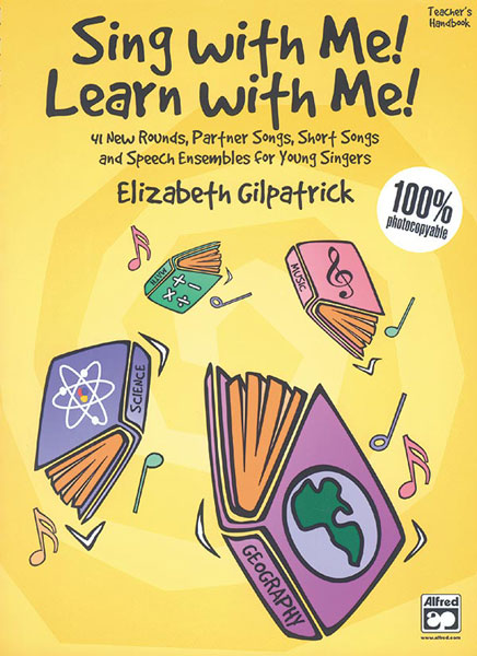 Sing With Me! Learn With Me! Teacher's Handbook<br>Elizabeth Gilpatrick