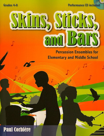 Skins, Sticks, and Bars<br>Paul Corbire
