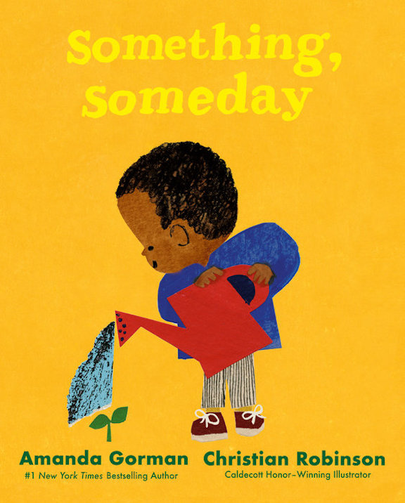  <!-- 1 -->Something, Someday<br>Amanda Gorman