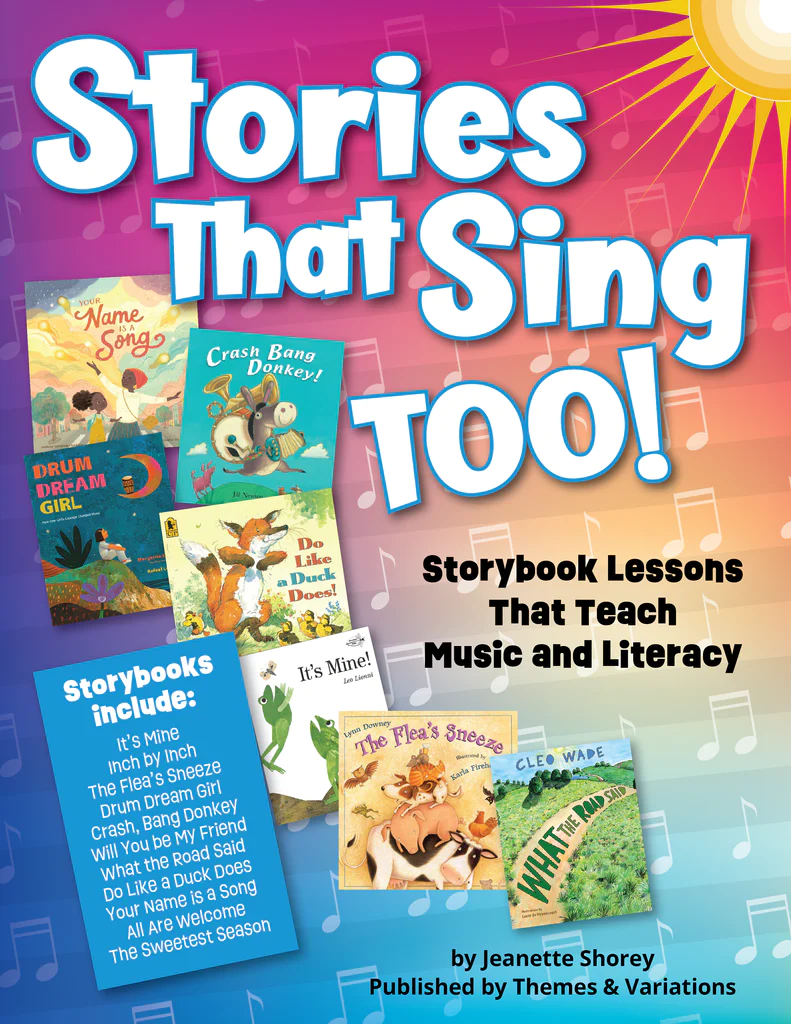 Stories that Sing<!-- 2 -->, Too!<br>Jeanette Shorey