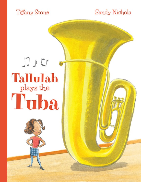Tallulah Plays the Tuba<br>Tiffany Stone