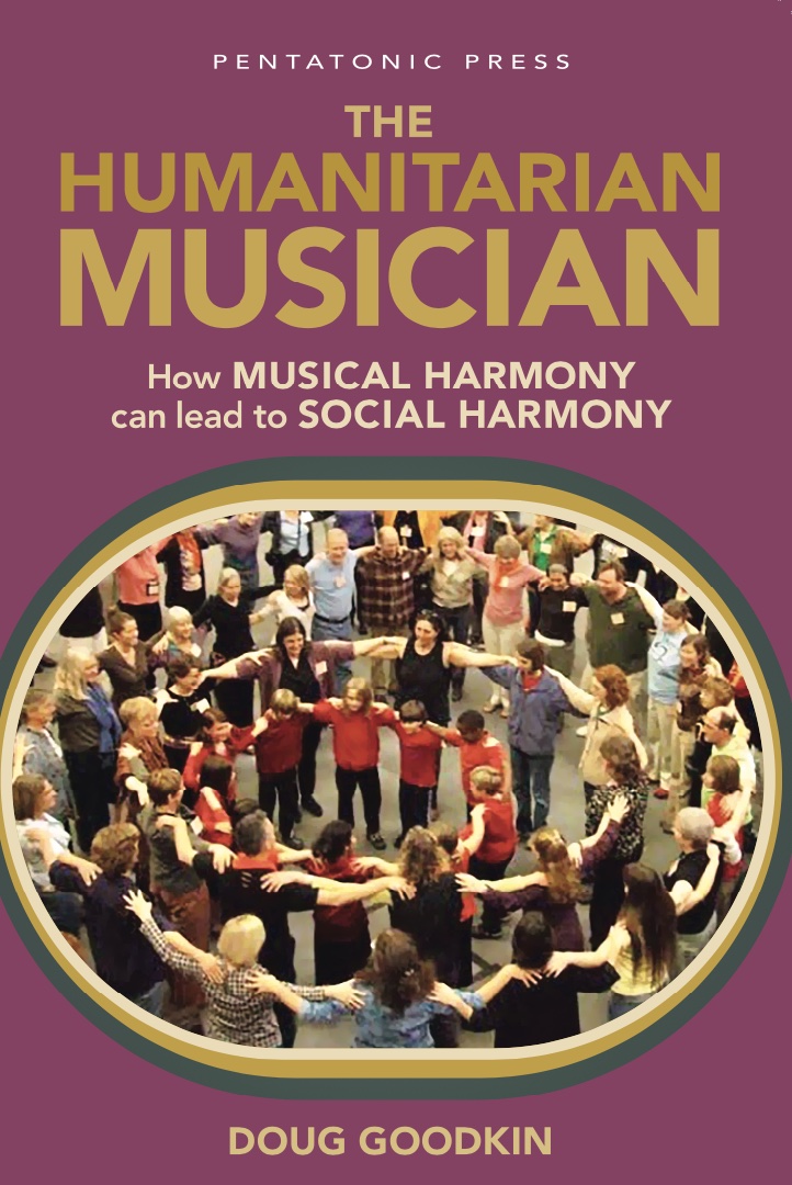    <!-- 1 -->The Humanitarian Musician<br>Doug Goodkin
