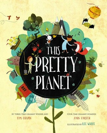 <!-- 1 -->This Pretty Planet<br>Tom Chapin and John Forster