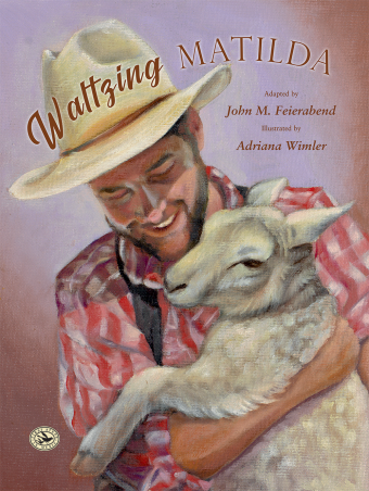 Waltzing Matilda<br>Adapted by John M. Feierabend 
