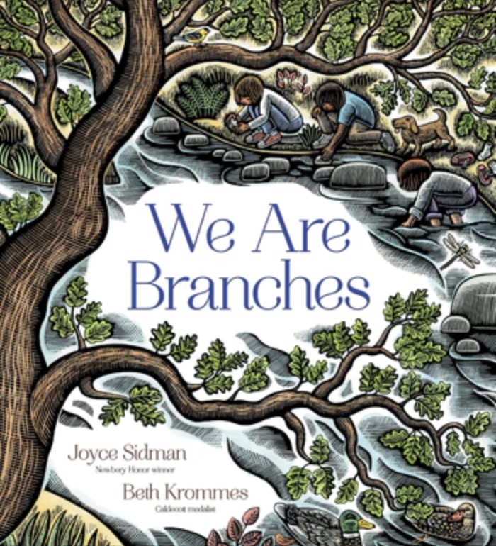   <!-- 1 -->We are Branches<br>Joyce Sidman